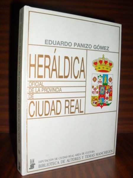 HERÁLDICA OFICIAL DE LA PROVINCIA DE CIUDAD REAL